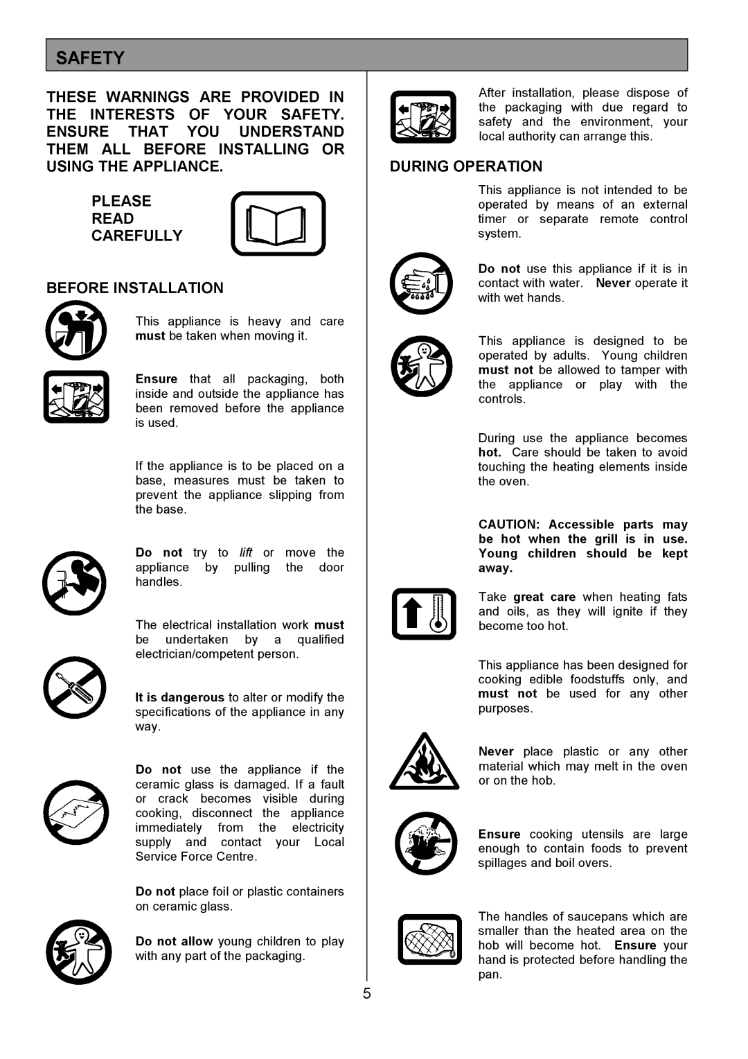 Electrolux EK5361 manual Safety, During Operation 