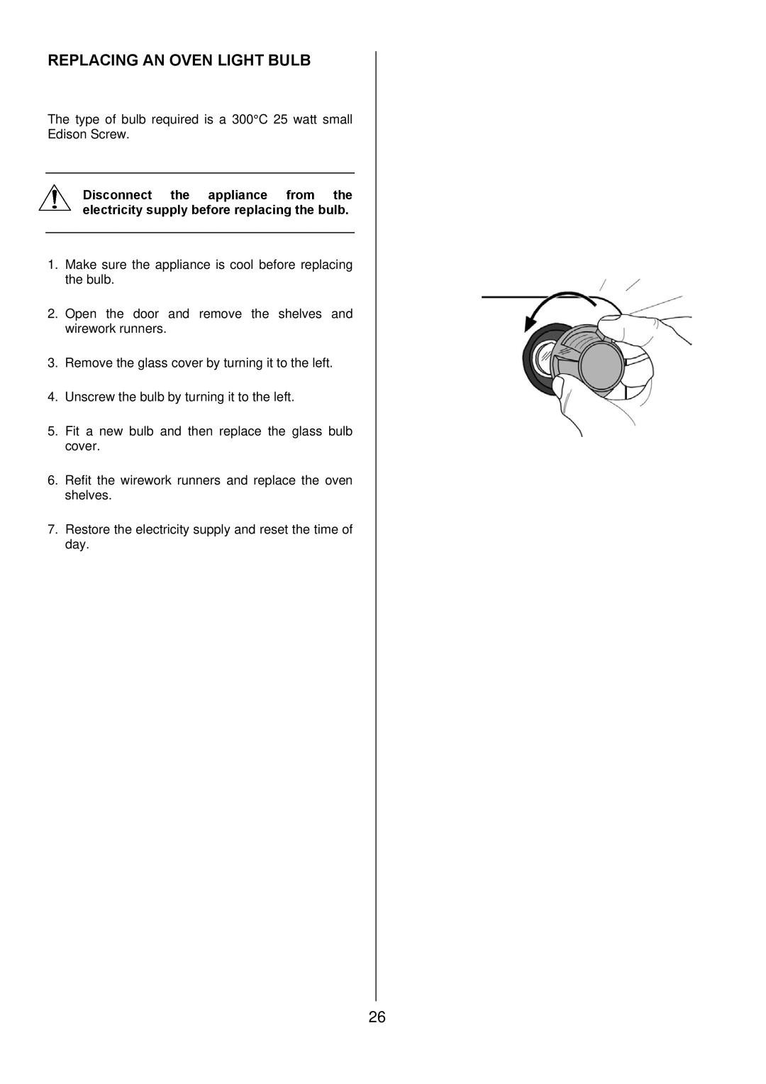 Electrolux EKC6045, EKC6044 manual Replacing AN Oven Light Bulb 