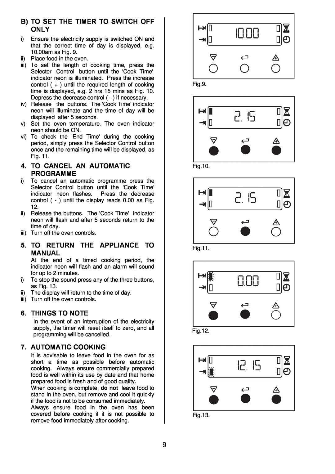Electrolux EKC6044, EKC6045 manual B To Set The Timer To Switch Off Only, To Cancel An Automatic Programme, Things To Note 