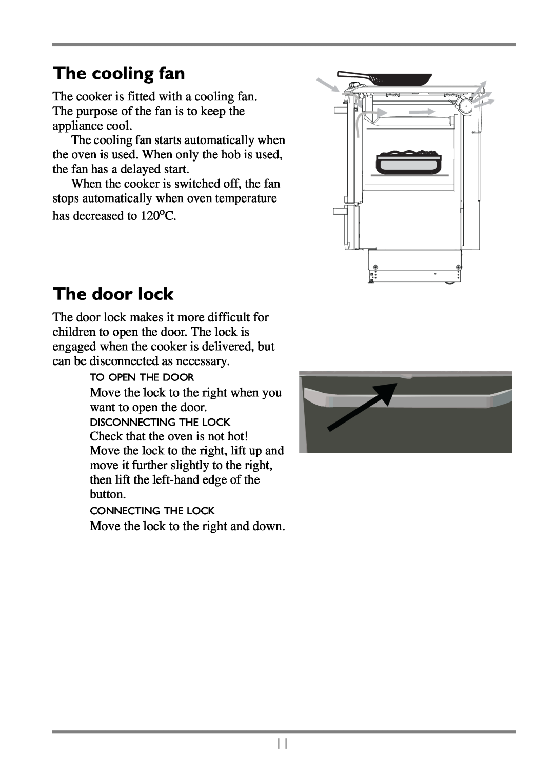 Electrolux EKC60752 user manual The cooling fan, The door lock 