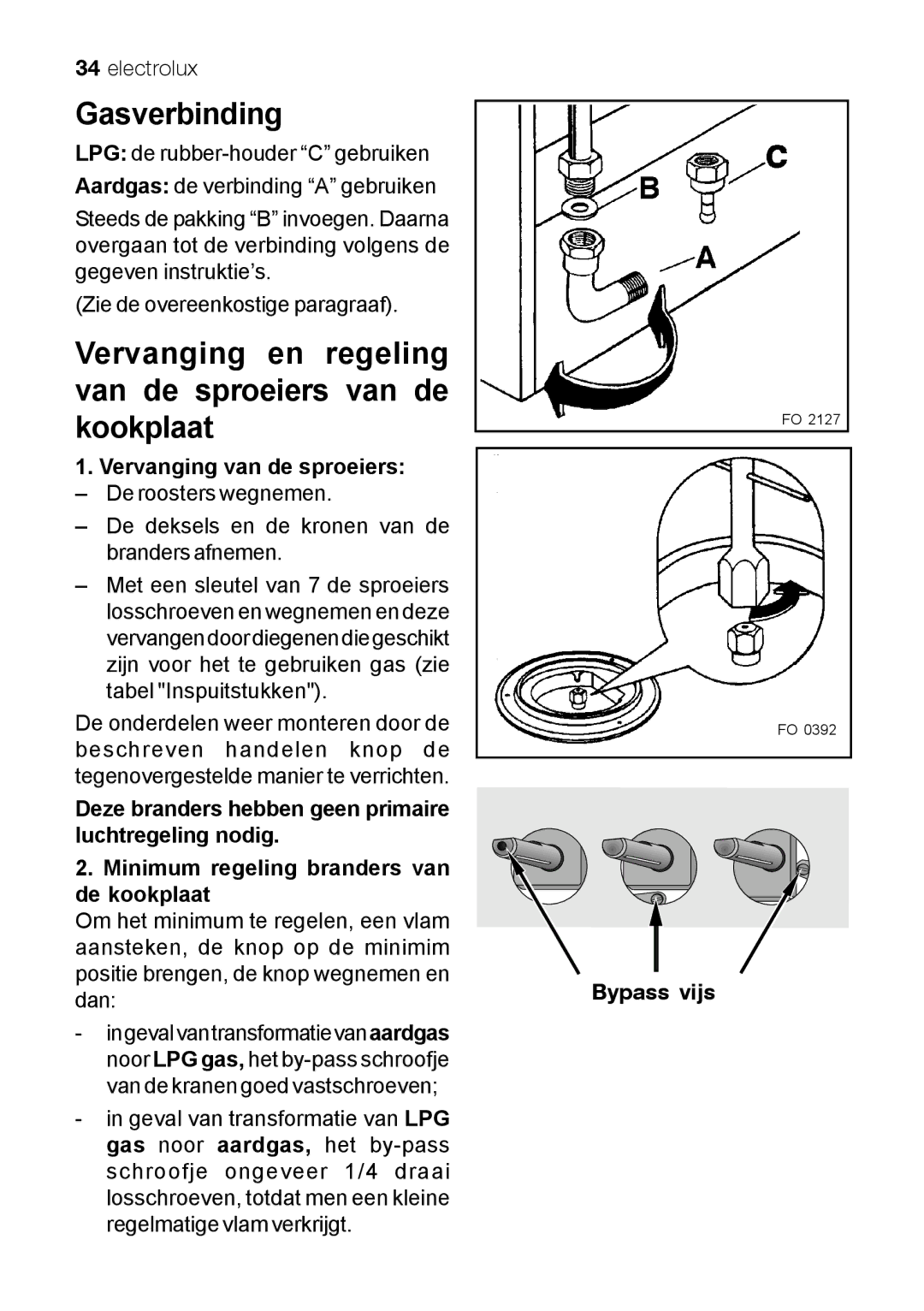 Electrolux EKG 60111 Gasverbinding, Vervanging en regeling van de sproeiers van de kookplaat, Vervanging van de sproeiers 