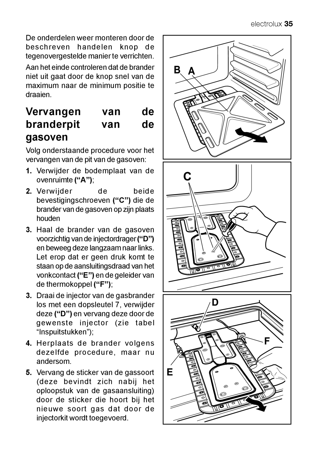 Electrolux EKG 60111 user manual Vervangen van de branderpit van de gasoven 