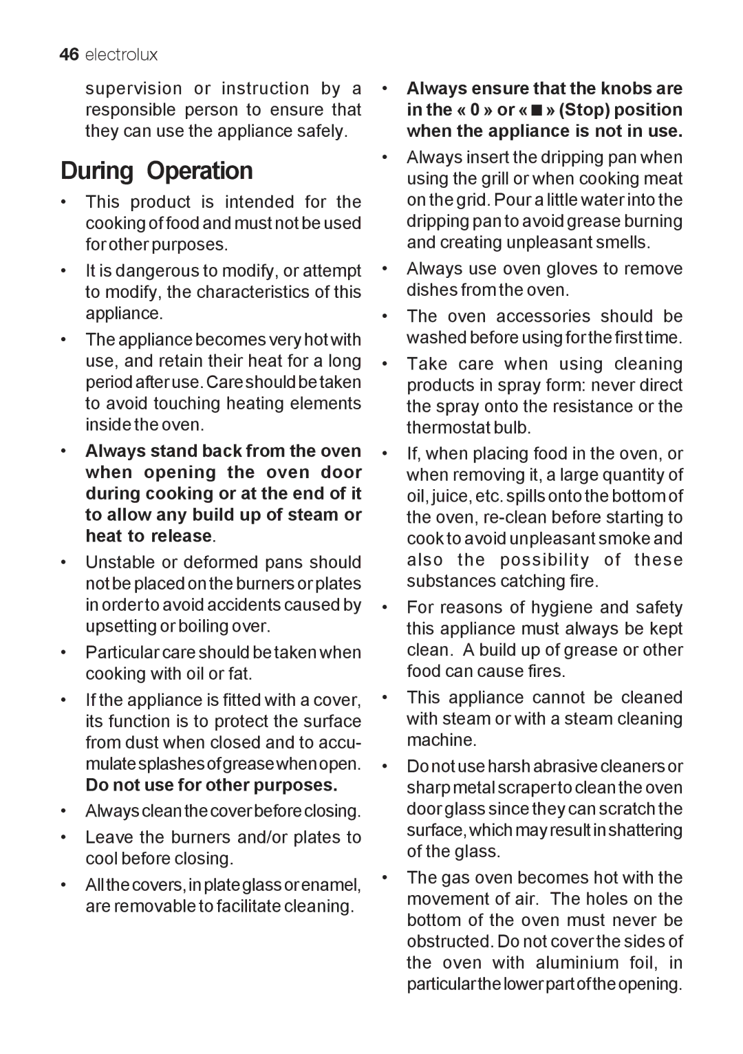 Electrolux EKG 60111 user manual During Operation, Do not use for other purposes 