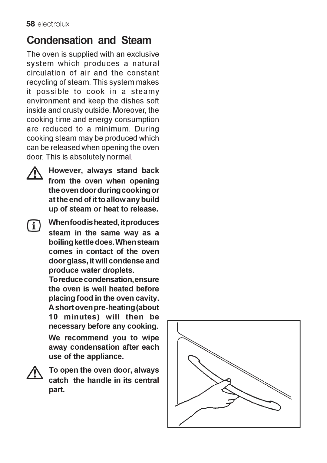 Electrolux EKG 60111 user manual Condensation and Steam 