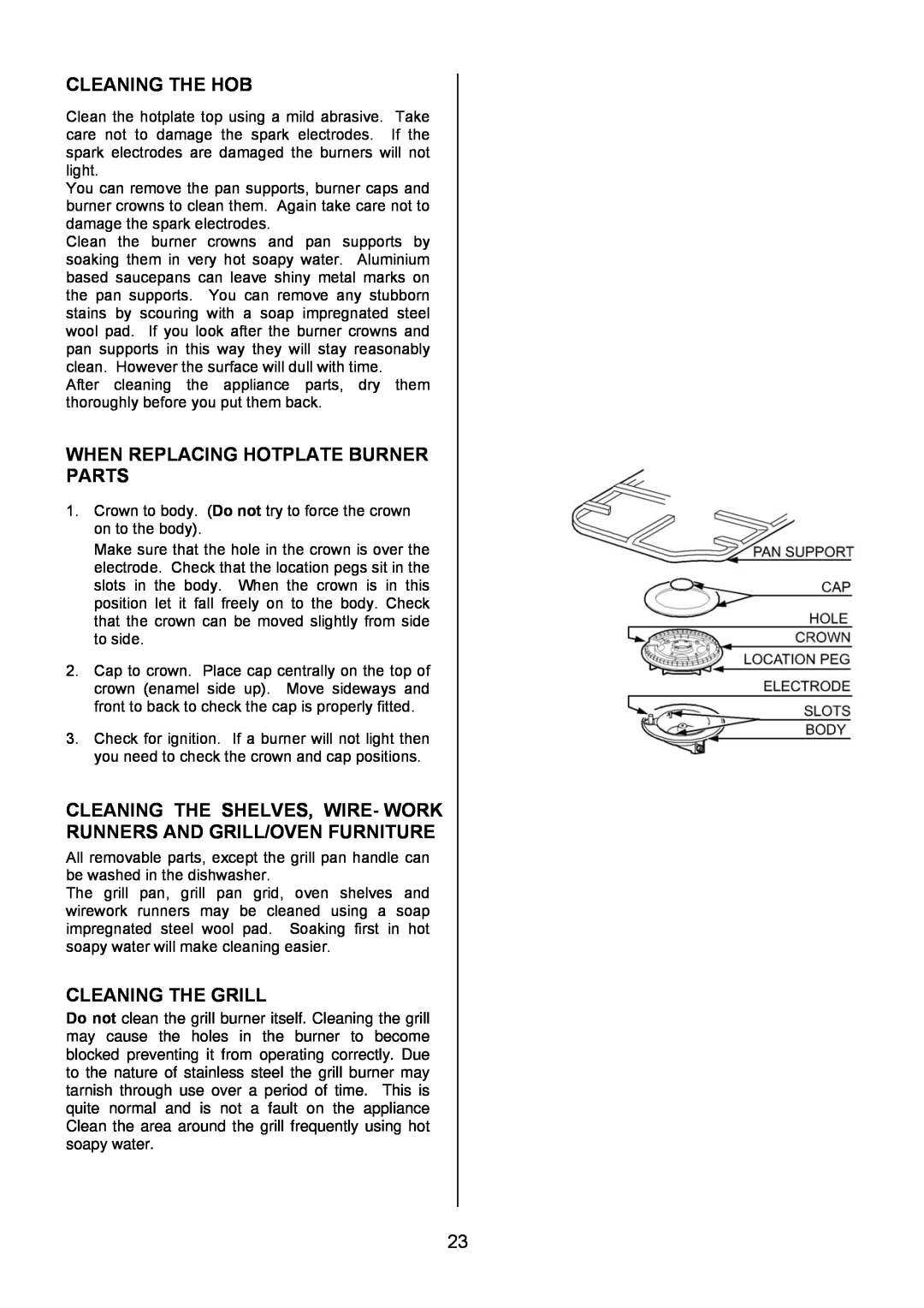 Electrolux EKG6049 user manual Cleaning The Hob, When Replacing Hotplate Burner Parts, Cleaning The Grill 