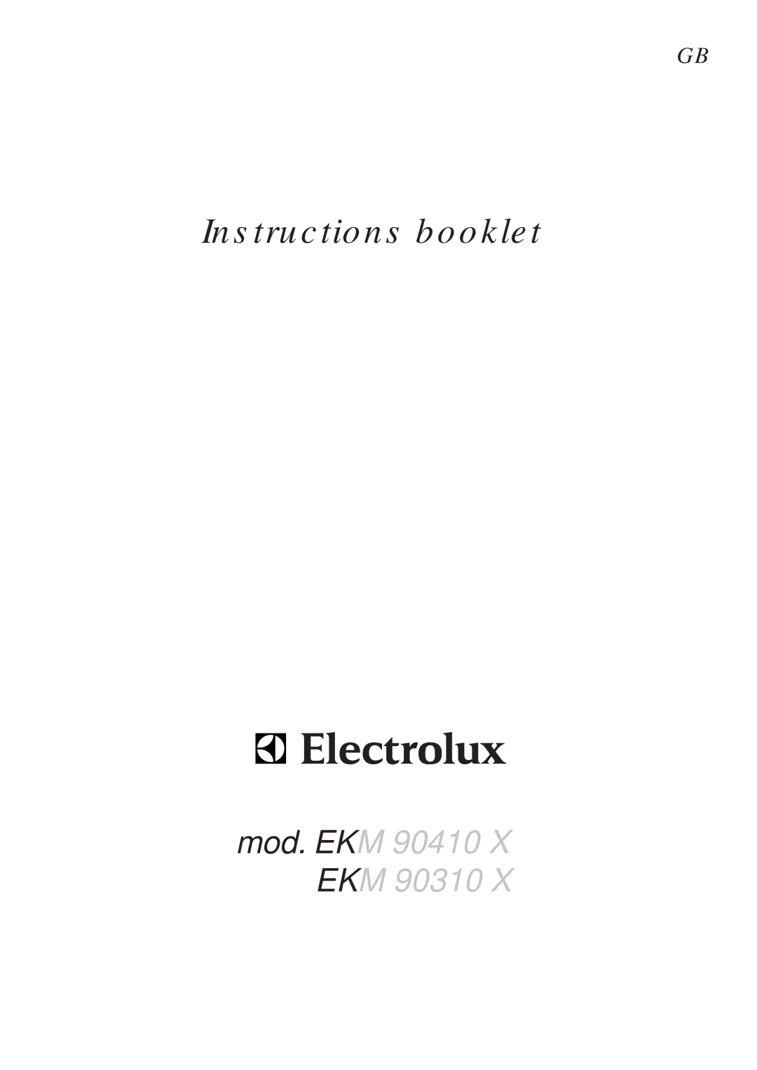 Electrolux EKM 90310 X, EKM 90410 X manual Instructions booklet 