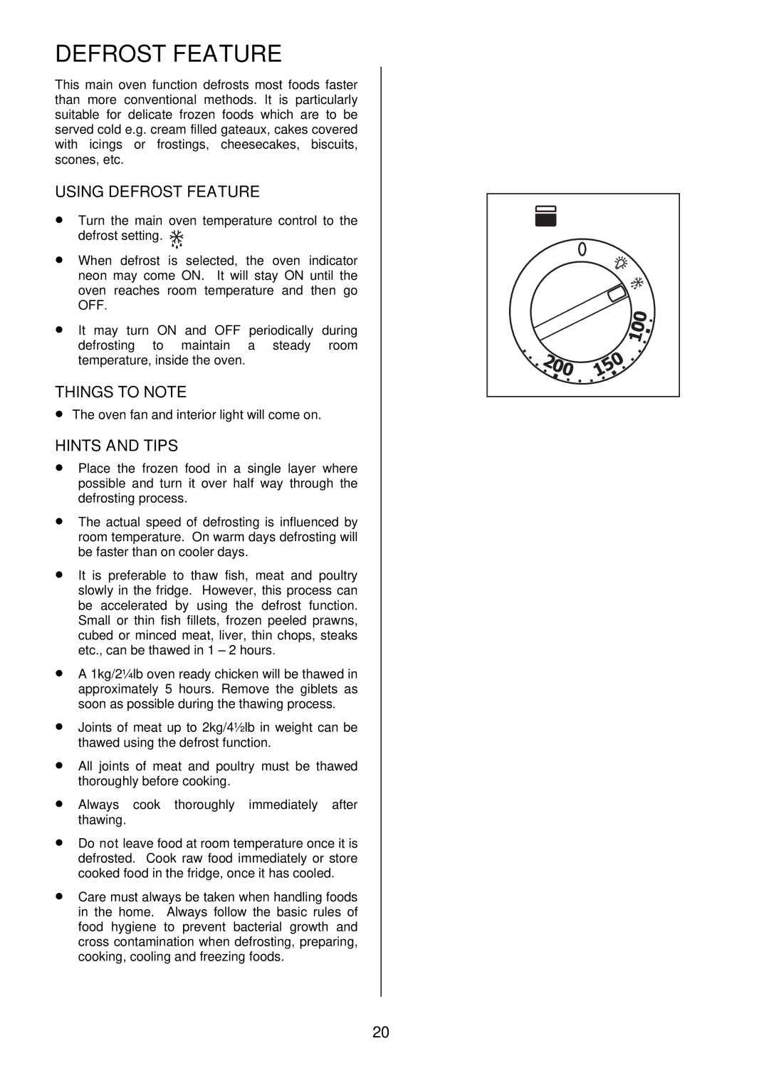 Electrolux EKM6047 user manual Using Defrost Feature 