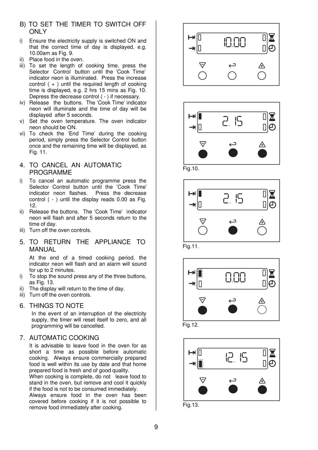 Electrolux EKM6047 user manual To SET the Timer to Switch OFF only, To Cancel AN Automatic Programme, Things to Note 