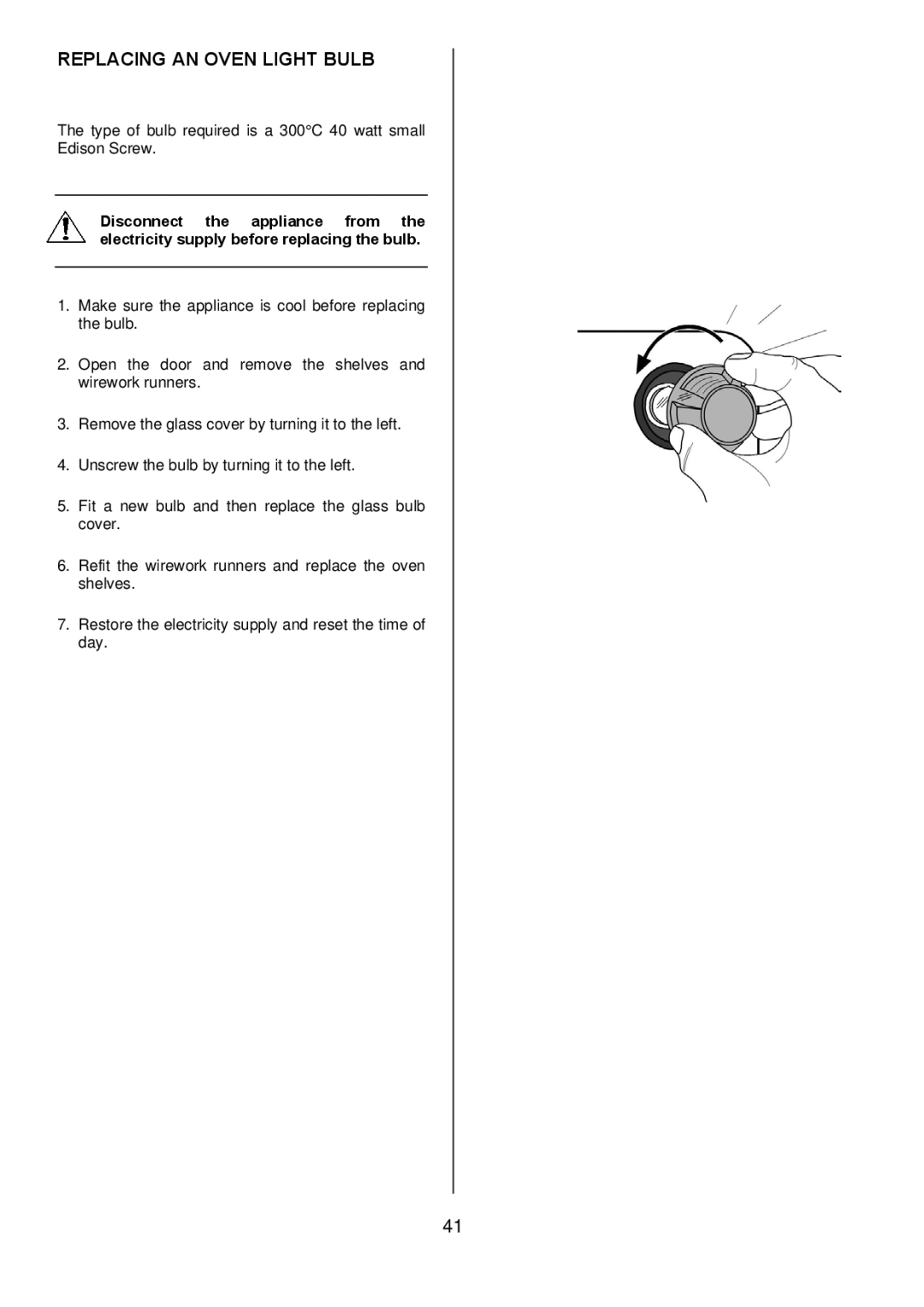 Electrolux EKT6045 manual Replacing AN Oven Light Bulb 