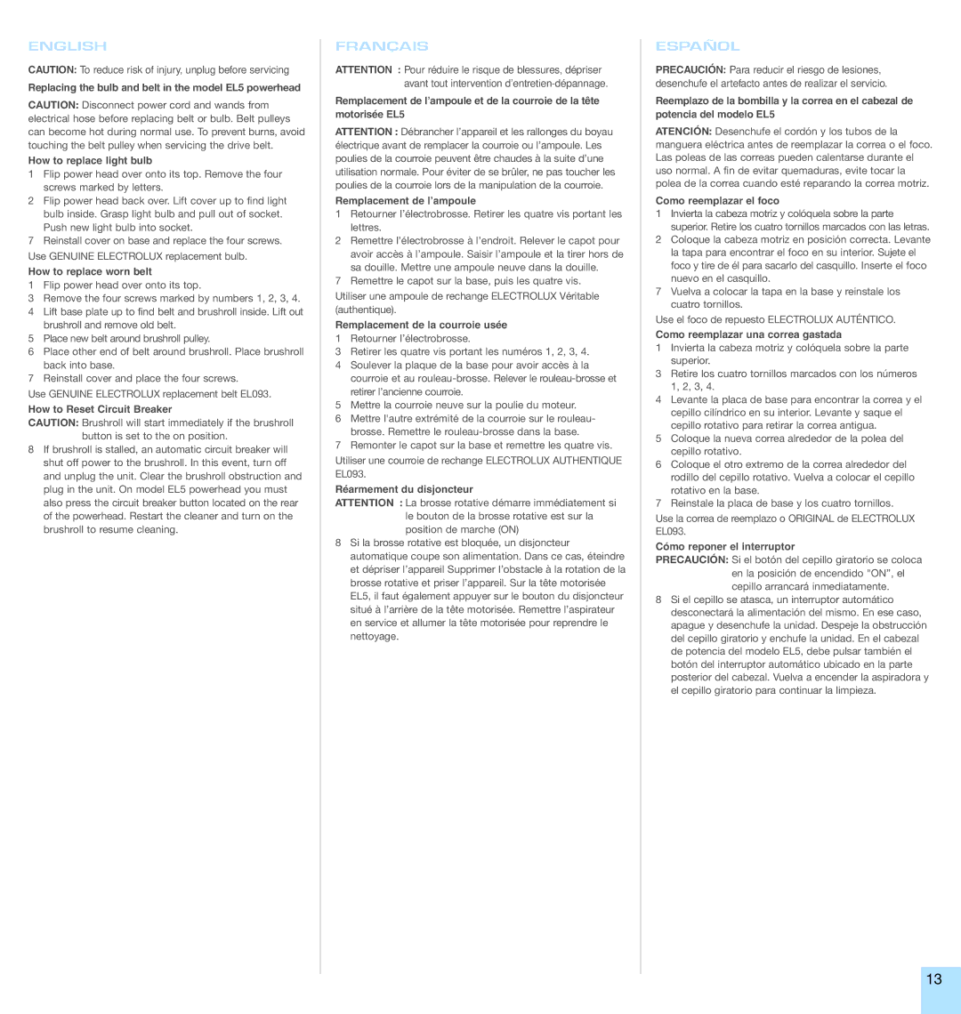 Electrolux EL2/EL5 manual How to replace worn belt, How to Reset Circuit Breaker, Remplacement de la courroie usée 