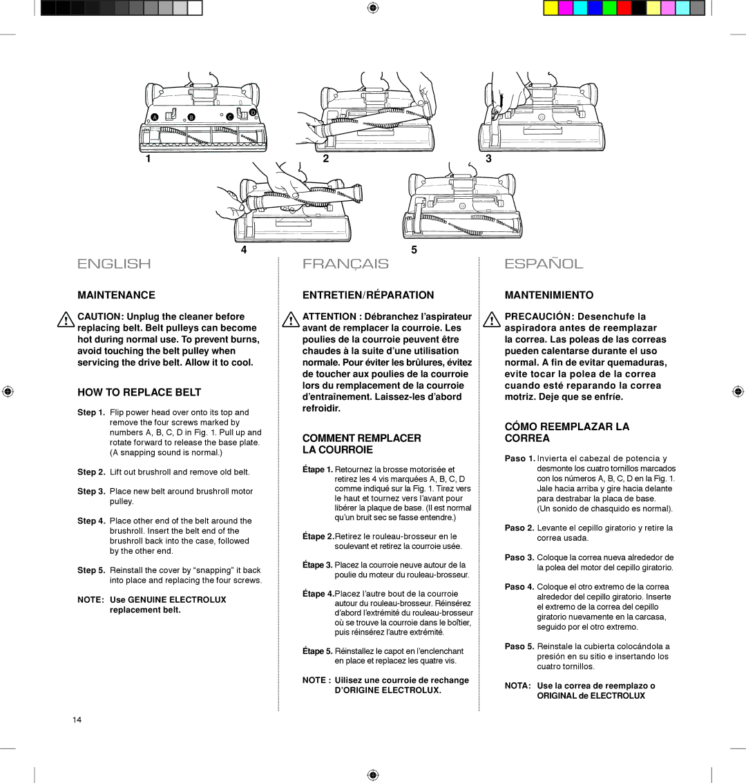 Electrolux EL4060A manual Maintenance HOW to Replace Belt, ENTRETIEN/RÉPARATION Comment Remplacer LA Courroie 