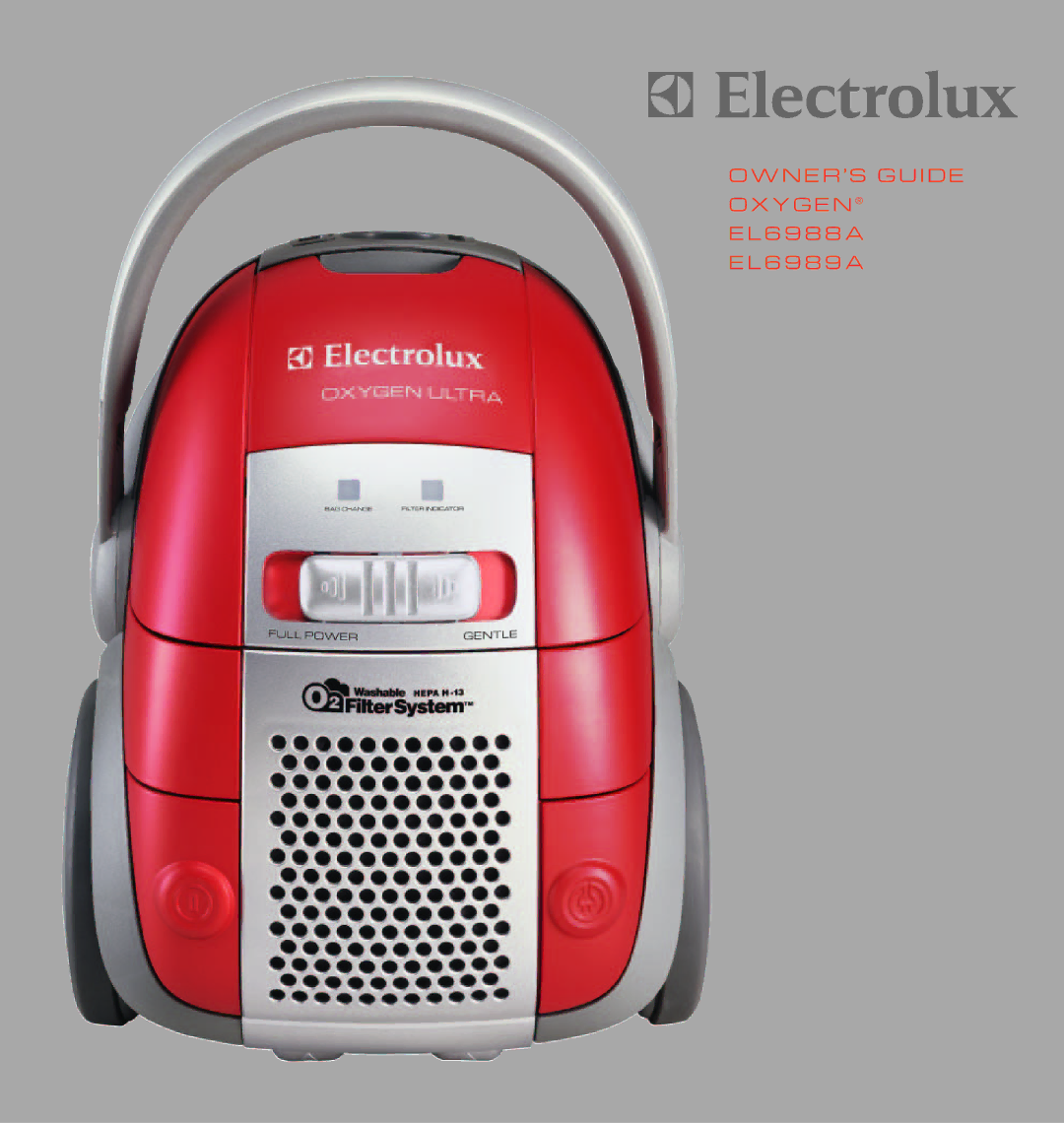 Electrolux EL6989A, EL6988A manual N E R ’ S G U I D E O X Y G E N 6 9 8 8 a 6 9 8 9 a 