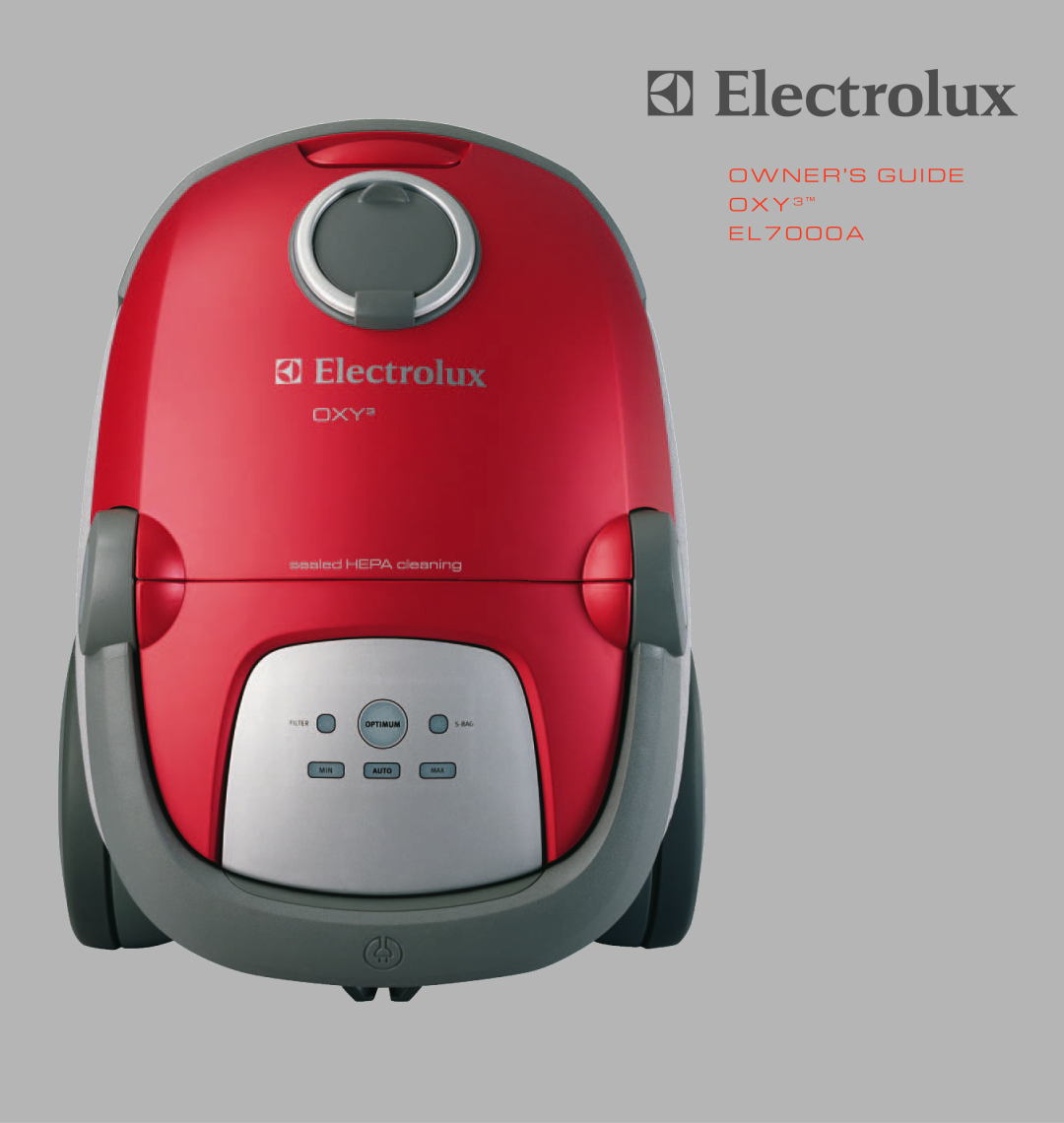 Electrolux EL7000A manual O W N E R ’ S G U I D E O X Y E L 7 0 0 0 A 