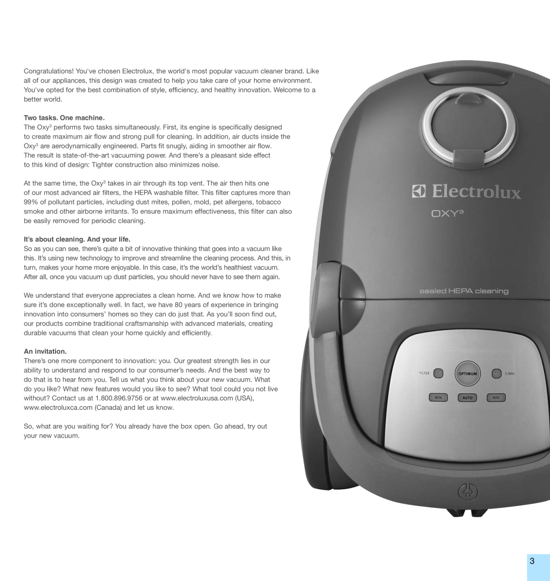 Electrolux EL7000A manual Two tasks. One machine, It’s about cleaning. And your life, An invitation 