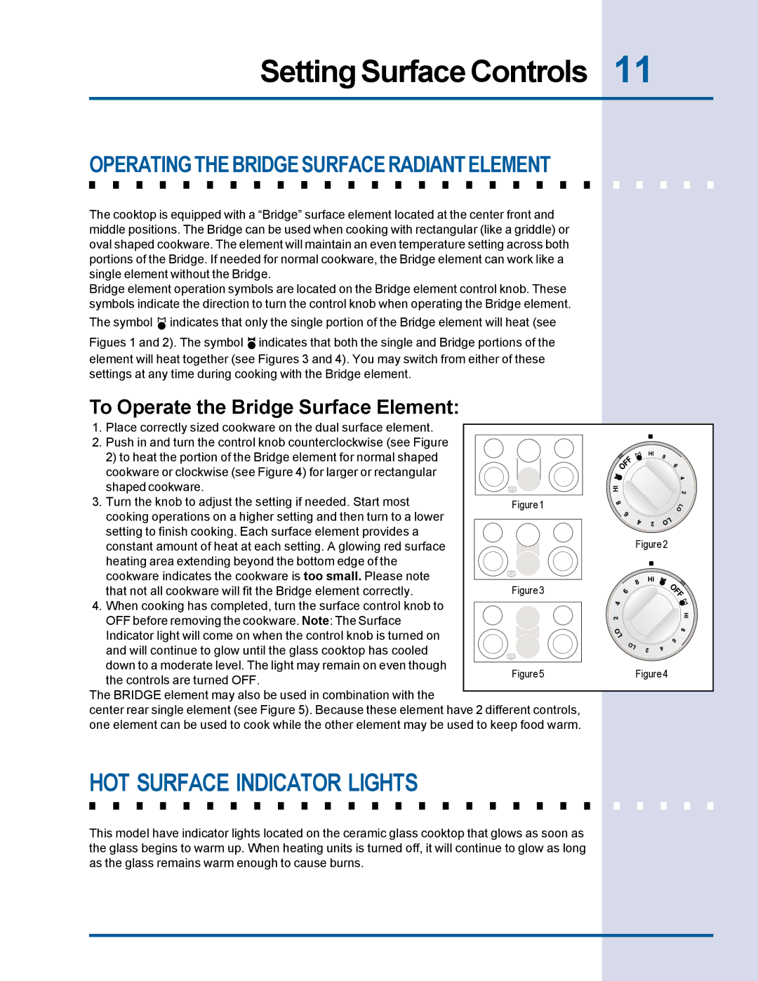 Electrolux Electric Cooktop manual HOT Surface Indicator Lights, Operating the Bridge Surface Radiant Element 