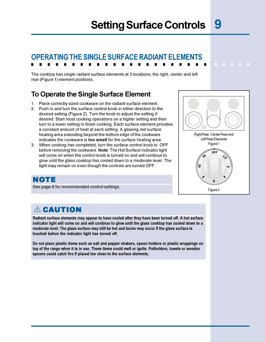 Electrolux Electric Cooktop manual Operating the Single Surface Radiant Elements, To Operate the Single Surface Element 