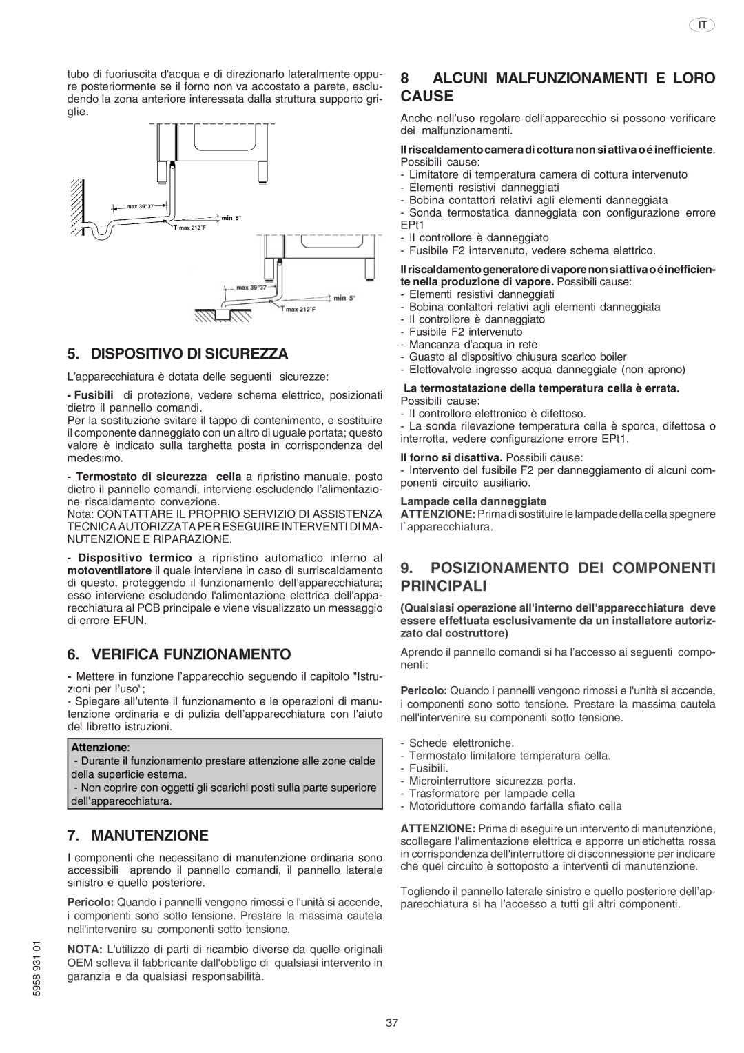 Electrolux ELECTRICS HEATED STEAM CONVECTION OVEN manual Dispositivo DI Sicurezza, Verifica Funzionamento, Manutenzione 