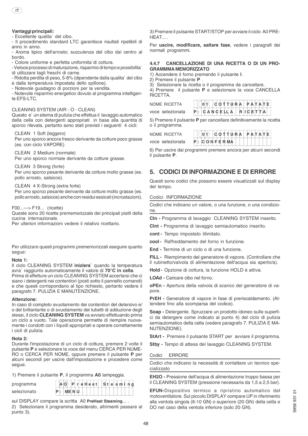 Electrolux ELECTRICS HEATED STEAM CONVECTION OVEN manual Codici DI Informazione E DI Errore 