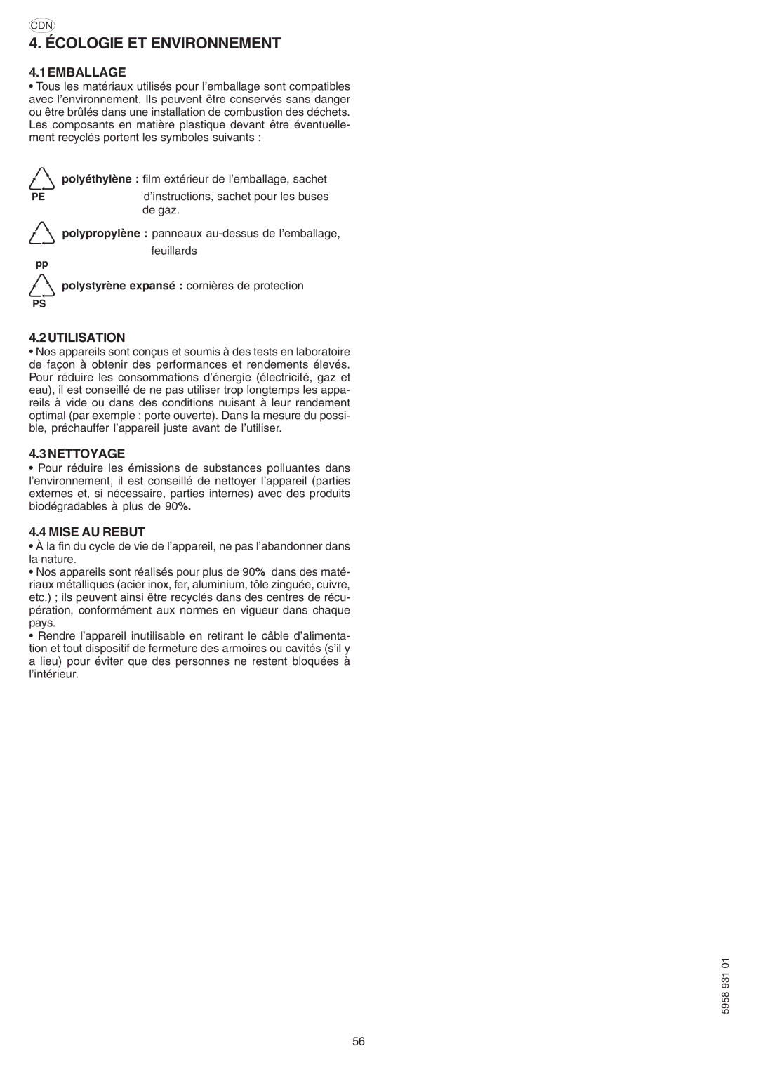 Electrolux ELECTRICS HEATED STEAM CONVECTION OVEN manual Écologie ET Environnement, 1EMBALLAGE, 2UTILISATION, Nettoyage 