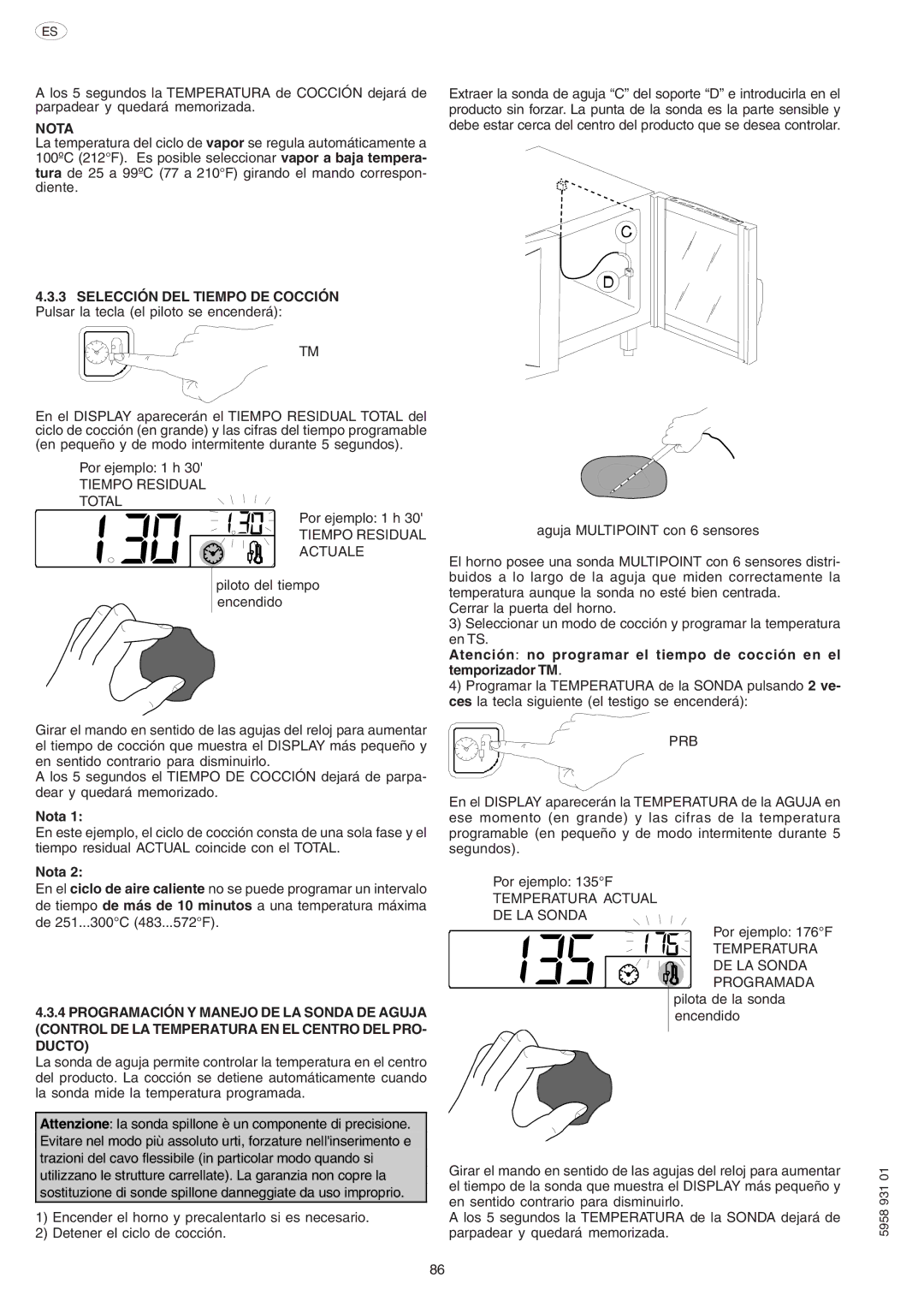 Electrolux ELECTRICS HEATED STEAM CONVECTION OVEN manual Tiempo Residual Total, Tiempo Residual Actuale 