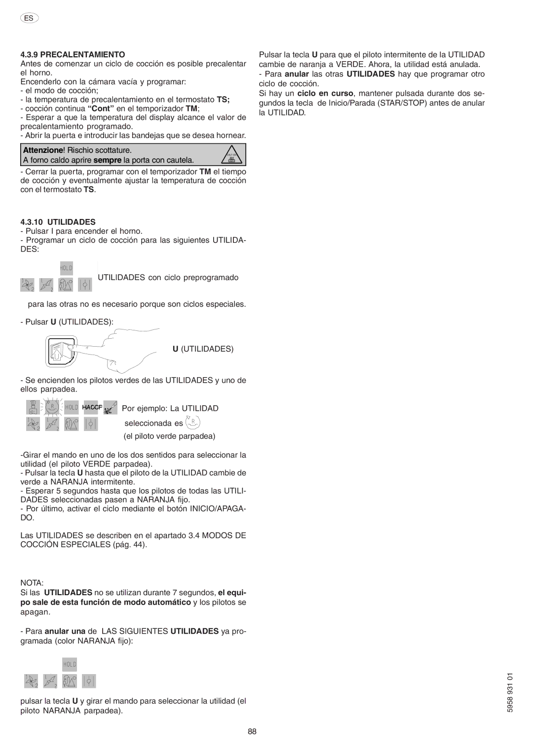 Electrolux ELECTRICS HEATED STEAM CONVECTION OVEN manual Precalentamiento, Utilidades, Nota 