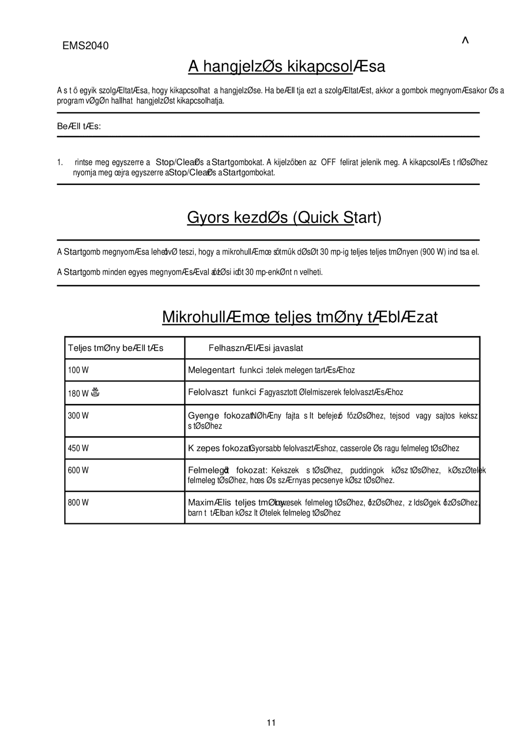 Electrolux EMS2040 user manual Hangjelzés kikapcsolása, Mikrohullámú teljesítmény, Teljesítmény beállítás, Felmelegít 