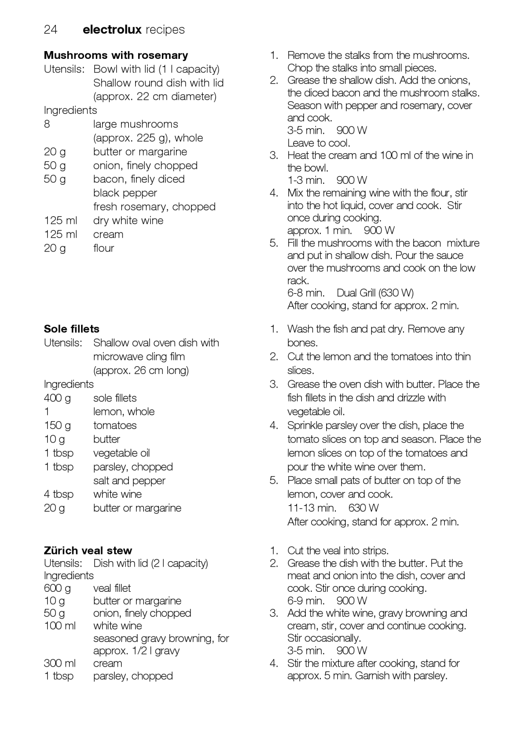 Electrolux EMS26415 user manual Mushrooms with rosemary, Sole fillets, Zürich veal stew 
