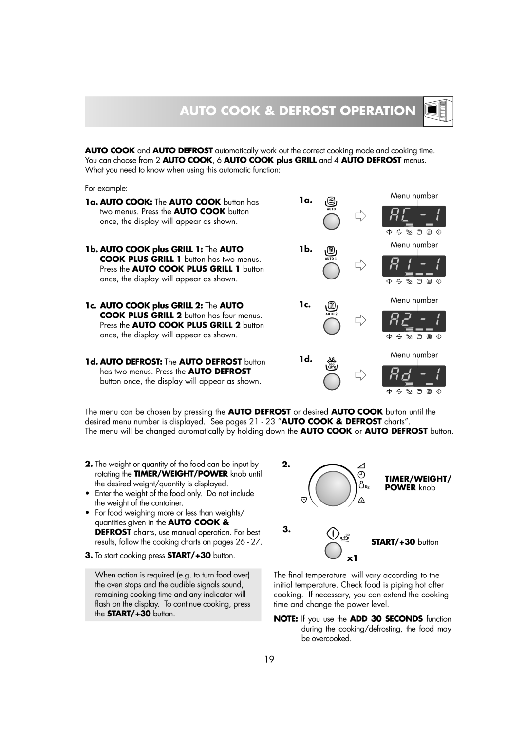 Electrolux EMS2685 manual Auto Cook & Defrost Operation, 1a. Auto Cook The Auto Cook button has, Timer/Weight 