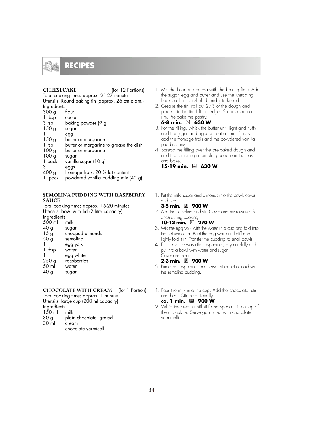 Electrolux EMS2685 manual Cheesecake, Semolina Pudding with Raspberry Sauce 