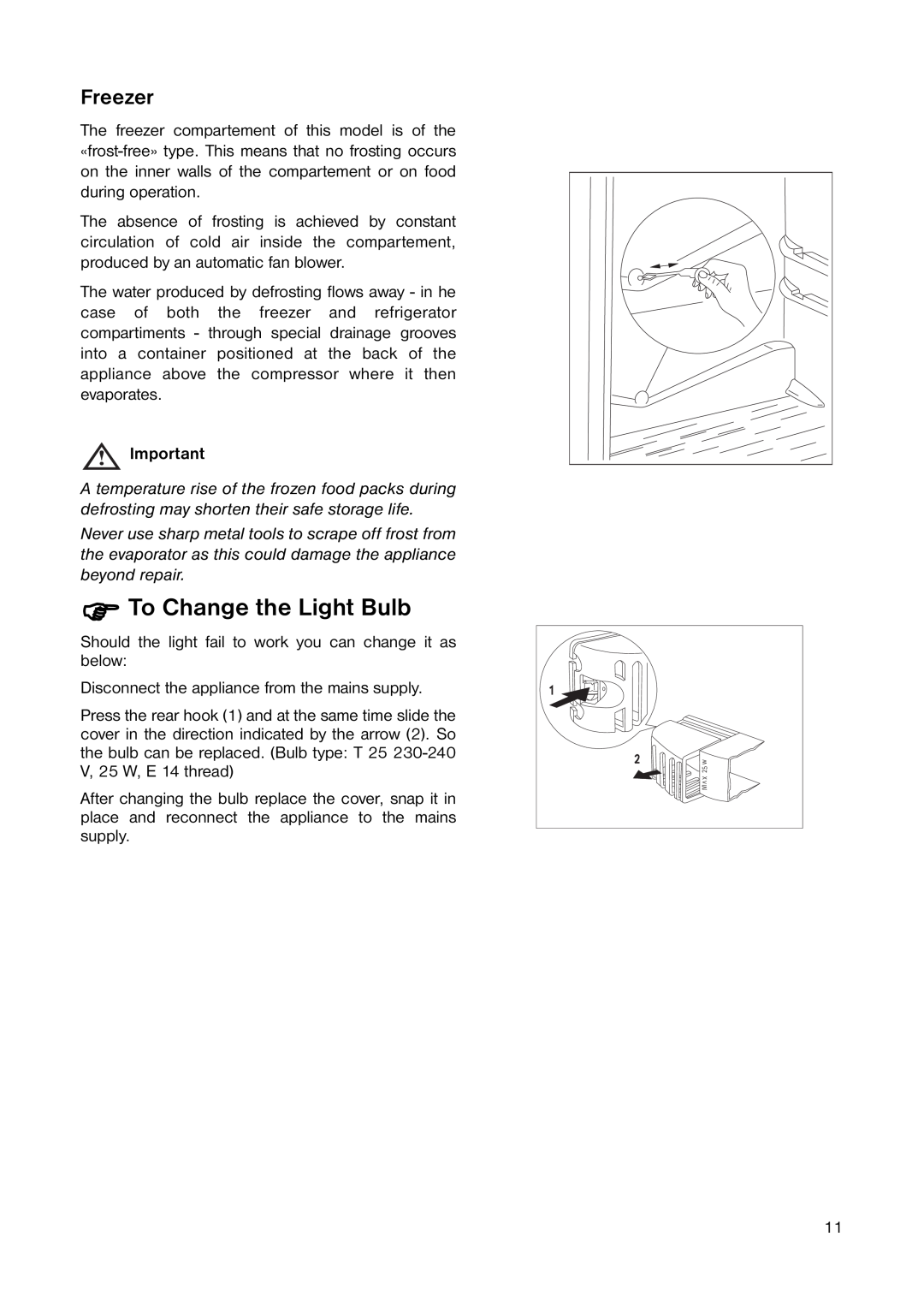 Electrolux ENB 3440 manual To Change the Light Bulb, Freezer 