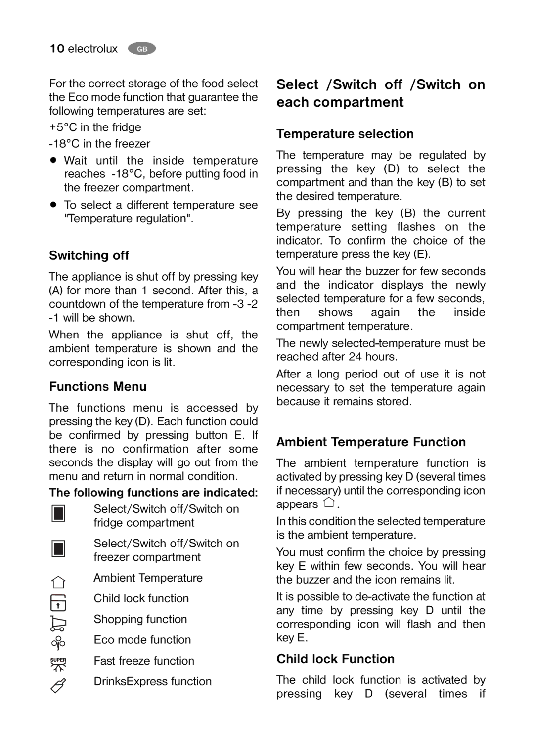 Electrolux ENB 38607 W8, ENB 38607 X user manual Select /Switch off /Switch on each compartment 