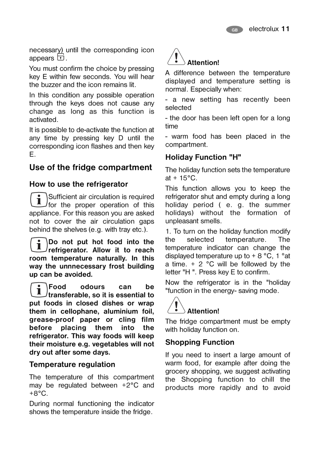 Electrolux ENB 38607 W, ENB 38607 X Use of the fridge compartment, How to use the refrigerator, Temperature regulation 