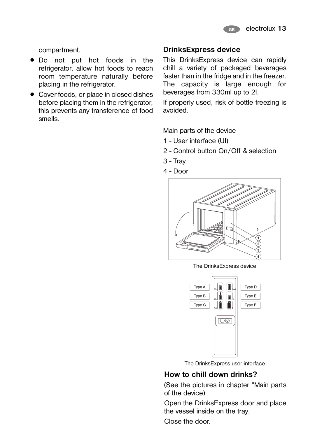 Electrolux ENB 38607 W8, ENB 38607 X user manual DrinksExpress device, How to chill down drinks? 