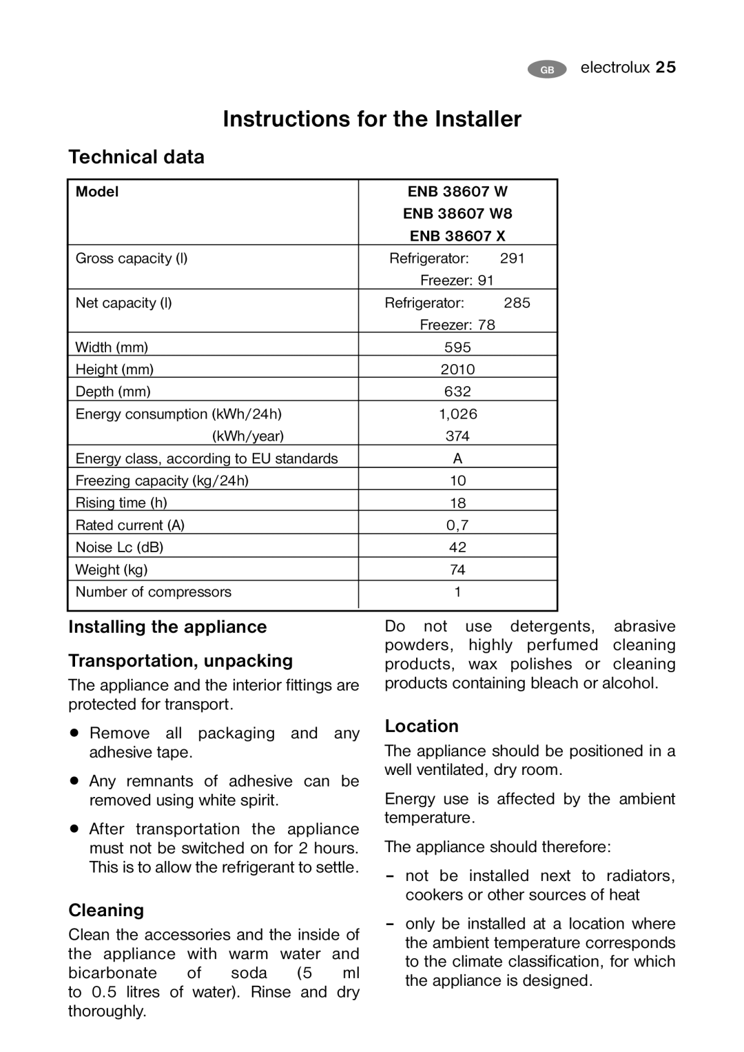 Electrolux ENB 38607 W8 Instructions for the Installer, Technical data, Installing the appliance Transportation, unpacking 