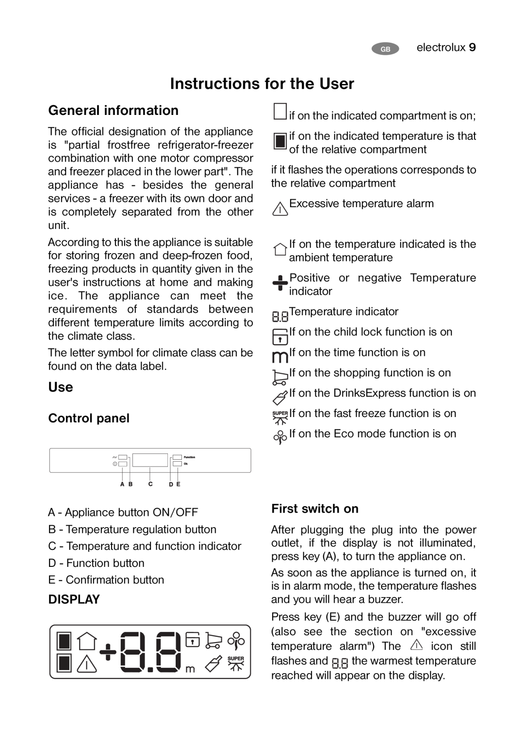 Electrolux ENB 38607 X user manual Instructions for the User, General information, Control panel, Display, First switch on 