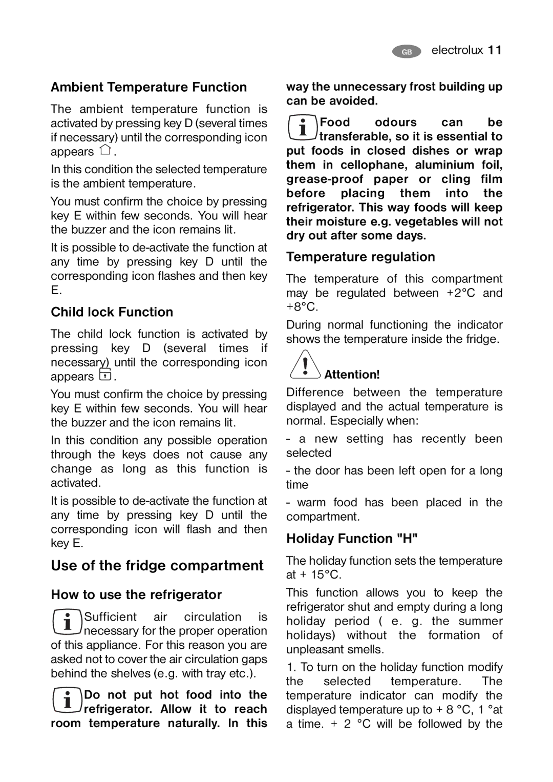 Electrolux ENB 39400 X, ENB 39400 W, ENB 35400 X8, ENB 35400 W8 user manual Use of the fridge compartment 