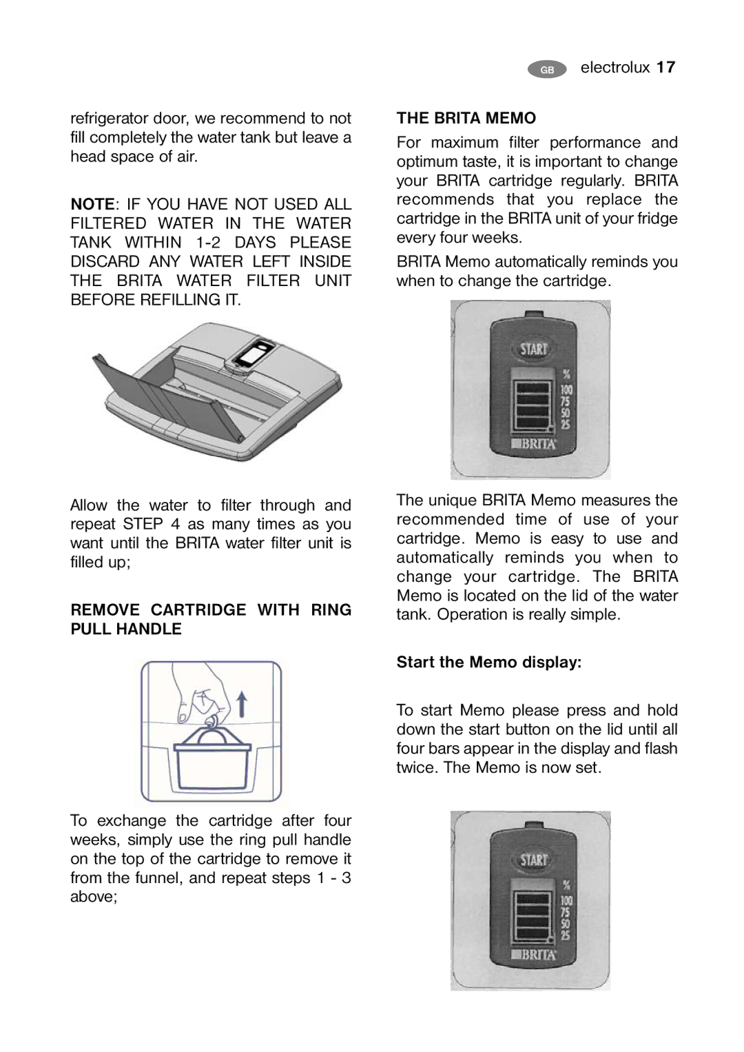 Electrolux ENB 35405 S, ENB 39405 S user manual Remove Cartridge with Ring Pull Handle, Start the Memo display 