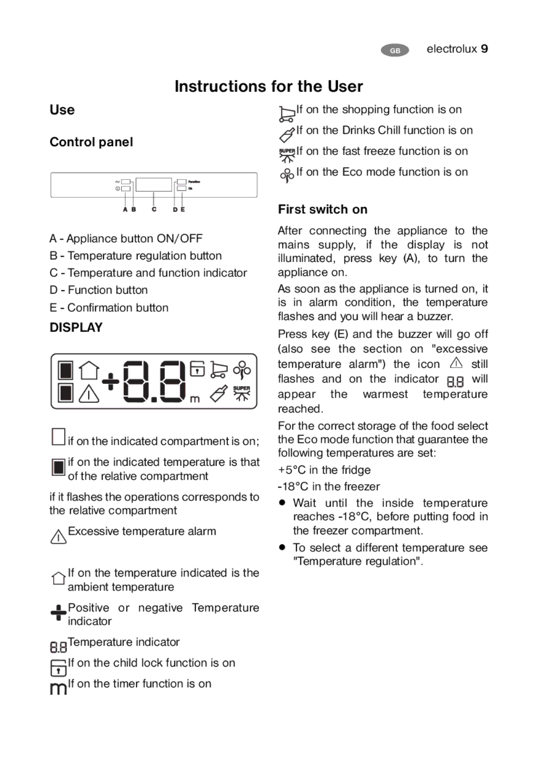 Electrolux ENB 39405 W, ENB 40405 S, ENB 35405 W, ENB 40405 W Instructions for the User, Control panel, First switch on 