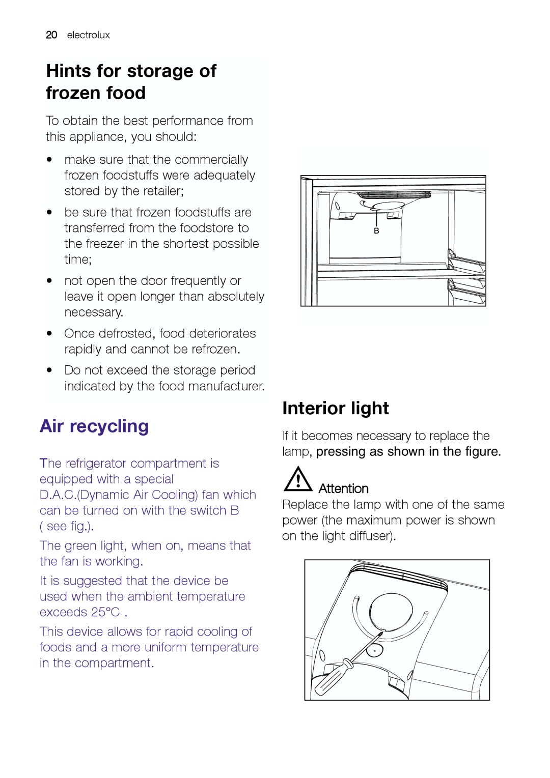 Electrolux ENB 43693 X user manual Hints for storage of frozen food, Interior light 