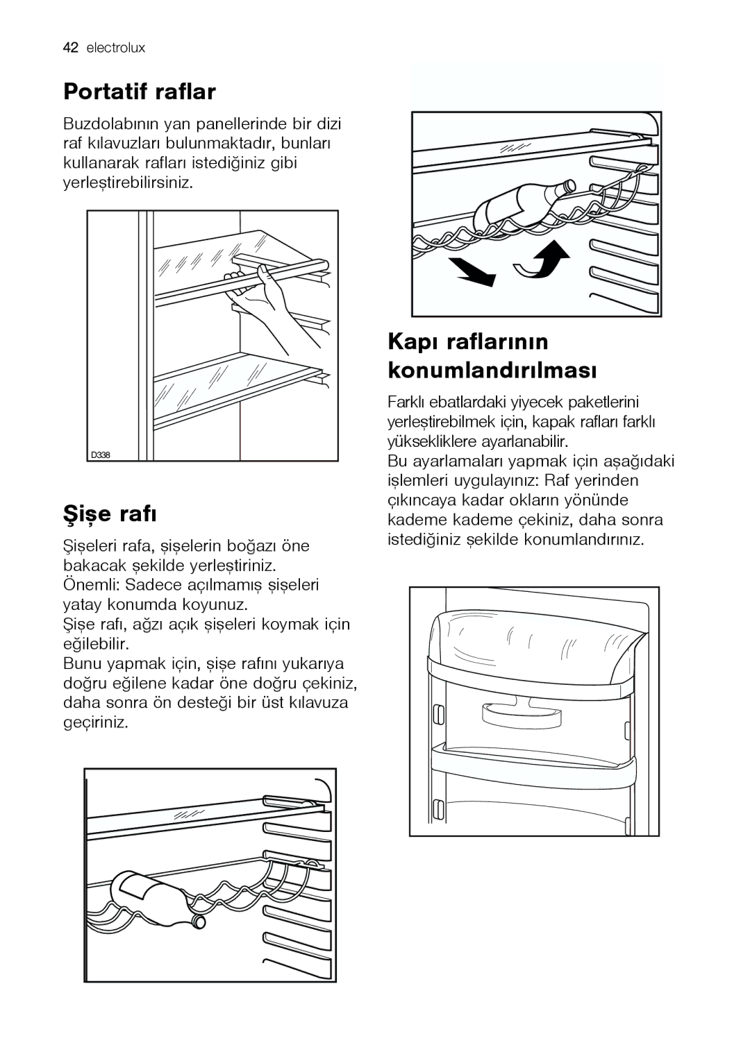 Electrolux ENB 43693 X user manual Portatif raflar, Þiþe rafý, Kapý raflarýnýn 