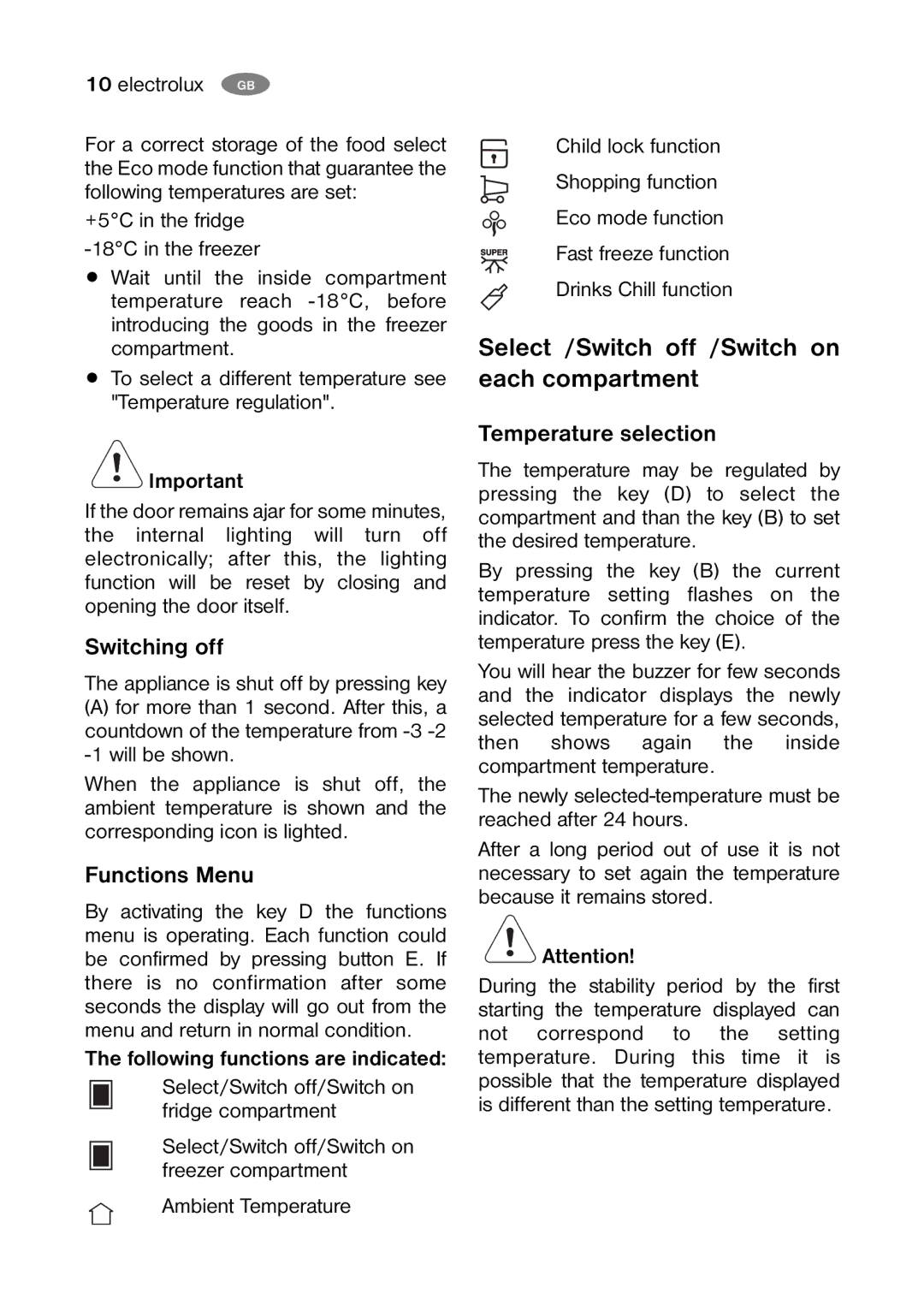 Electrolux ENB35405 S Select /Switch off /Switch on each compartment, Switching off, Functions Menu, Temperature selection 