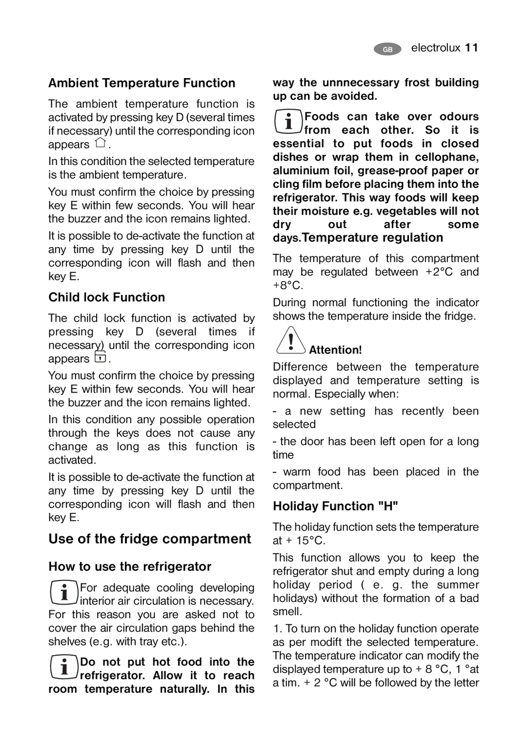 Electrolux ENB35405 S Use of the fridge compartment, Ambient Temperature Function, Child lock Function, Holiday Function H 
