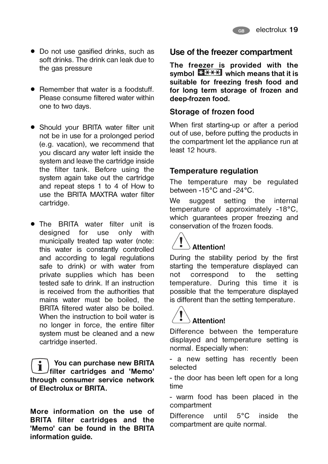 Electrolux ENB35405 S user manual Use of the freezer compartment, Storage of frozen food, Temperature regulation 