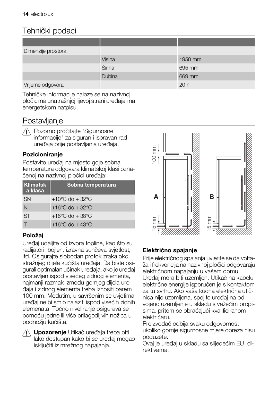 Electrolux ENB44693X user manual Tehnički podaci, Postavljanje, Pozicioniranje, Položaj, Električno spajanje 