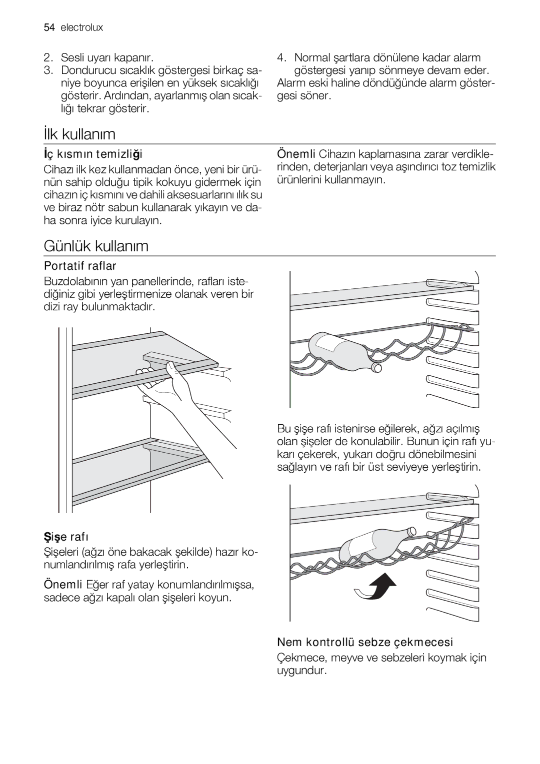 Electrolux ENB44693X user manual İlk kullanım, Günlük kullanım 