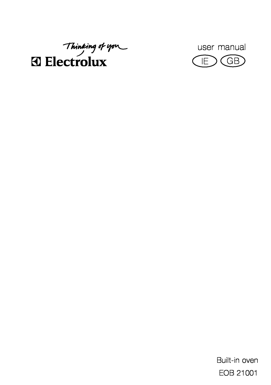 Electrolux EOB 21001 user manual user manual IE GB, Built-in oven EOB 