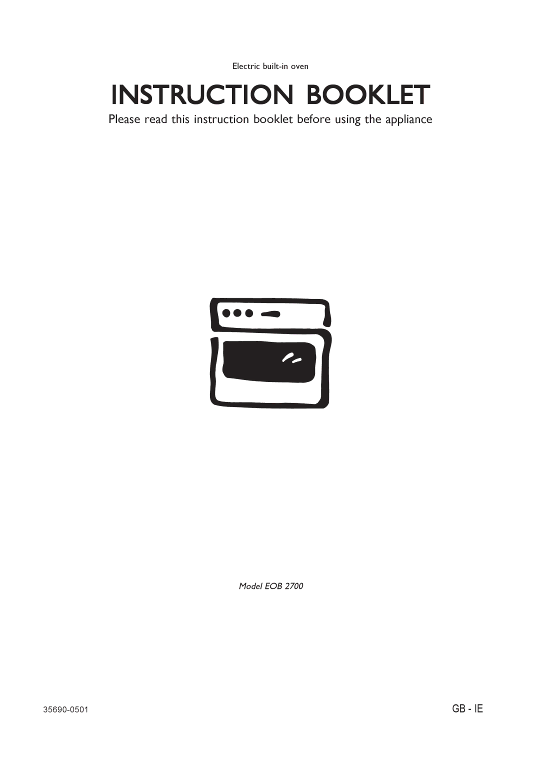 Electrolux EOB 2700 manual Instruction Booklet, Electric built-in oven 