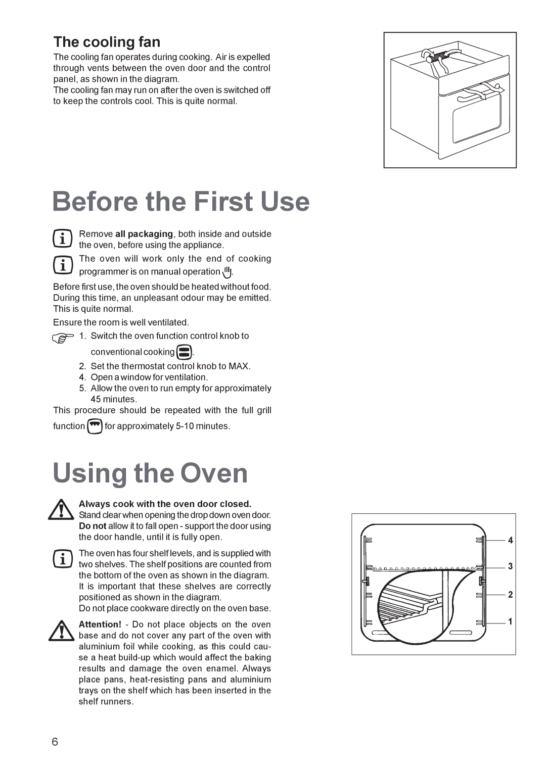 Electrolux EOB 2700 manual Before the First Use, Using the Oven, Cooling fan 