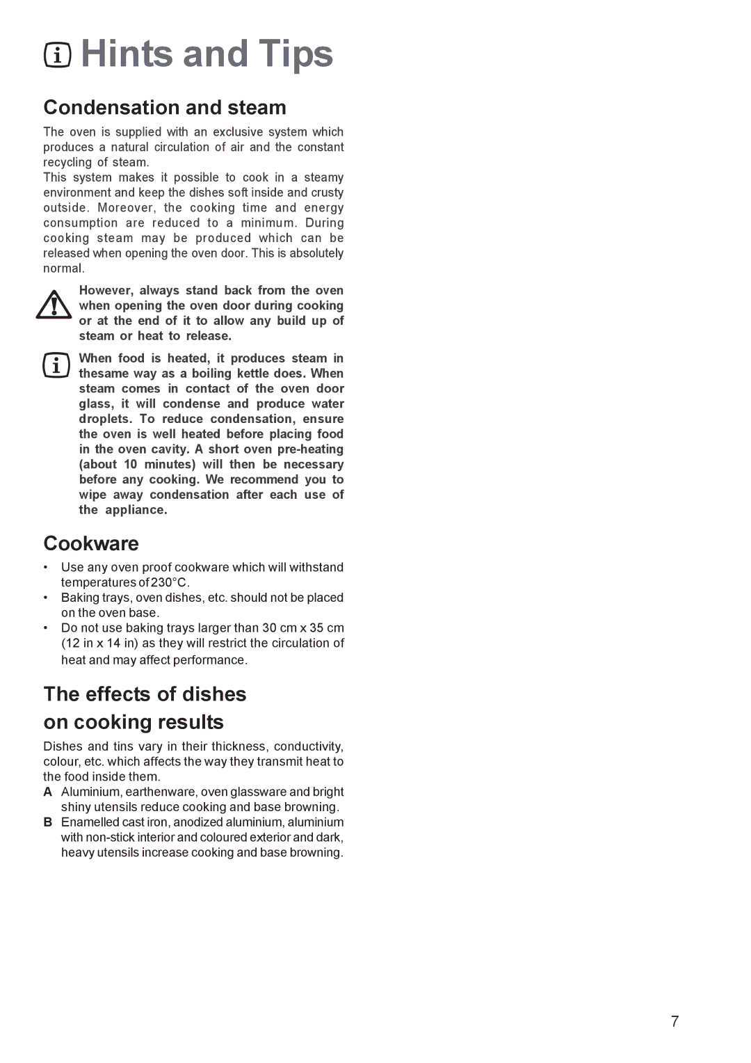 Electrolux EOB 2700 manual Hints and Tips, Condensation and steam, Cookware, Effects of dishes on cooking results 