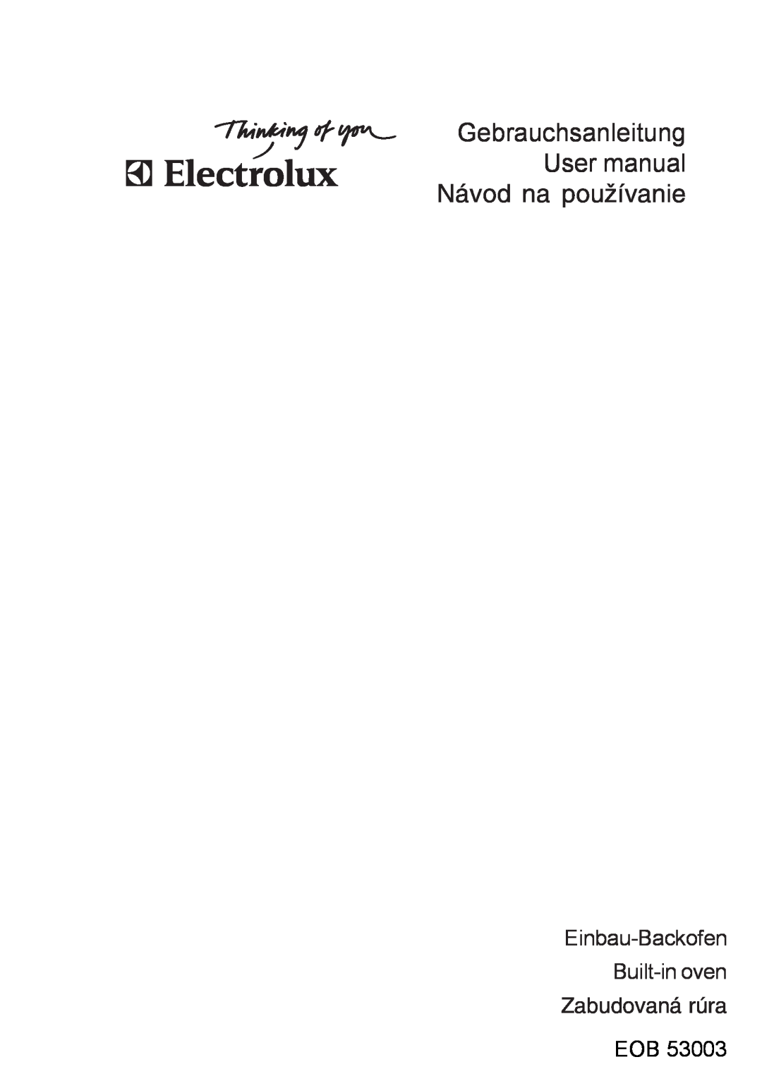 Electrolux EOB 53003 user manual Gebrauchsanleitung User manual Návod na používanie 